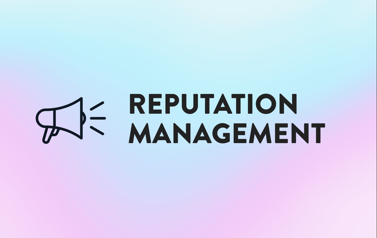 Reputation management