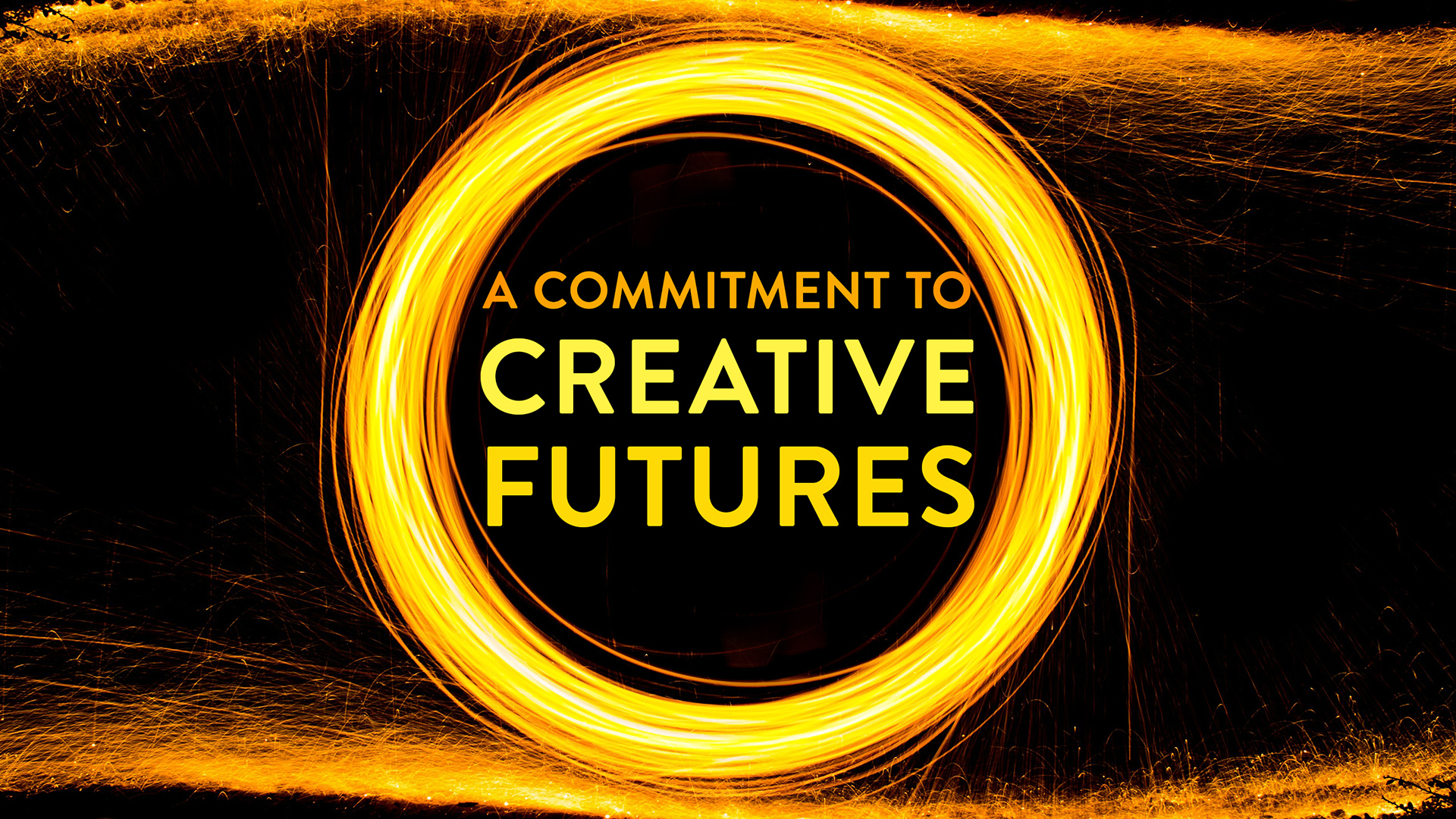 A commitment to creative futures